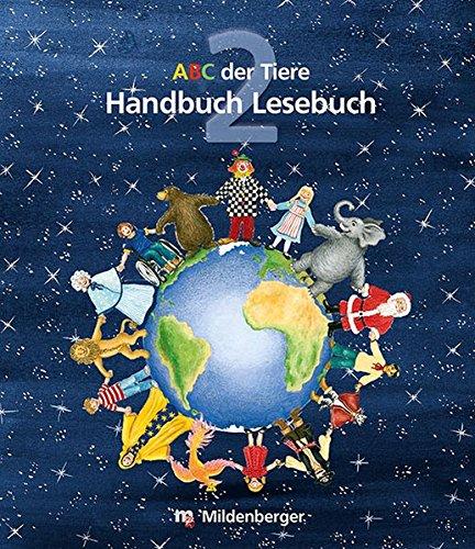 ABC der Tiere 2 - Handbuch Lesebuch: Methodisch-didaktische Kommentare