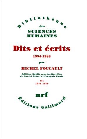 Dits et écrits : 1954-1988. Vol. 3. 1976-1979