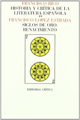 Siglos de oro, el Renacimiento (Páginas de Filología. H.ª y crítica de literatura)