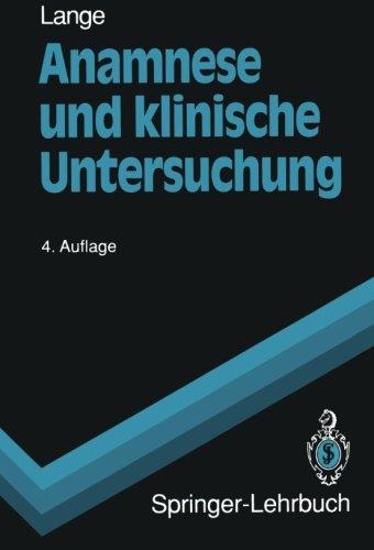 Anamnese Und Klinische Untersuchung (Springer-Lehrbuch) (German Edition)