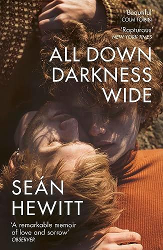 All Down Darkness Wide: A Memoir