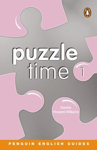 Puzzle Time: Penguin Reader Level 1&2 1 (Penguin English guides)