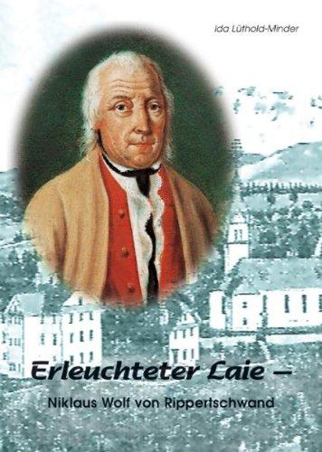 Erleuchteter Laie - Niklaus Wolf von Rippertschwand