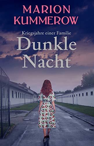 Dunkle Nacht (Kriegsjahre einer Familie, Band 2)