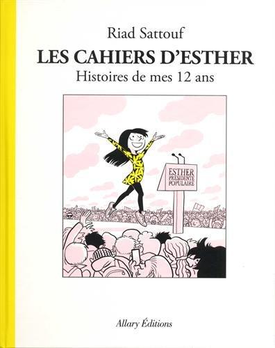 Les cahiers d'Esther. Vol. 3. Histoires de mes 12 ans