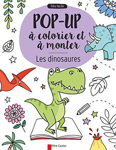 Les dinosaures : pop-up à colorier et à monter : très facile