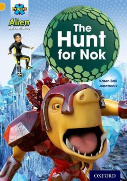 Project X: Alien Adventures: Gold: The Hunt For Nok