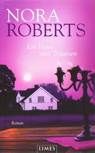 Ein Haus zum Träumen: Roman