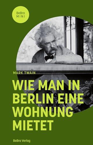 Wie man in Berlin eine Wohnung mietet (BeBra MINI)