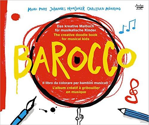 Barocco - Malbuch & CD Für Kinder