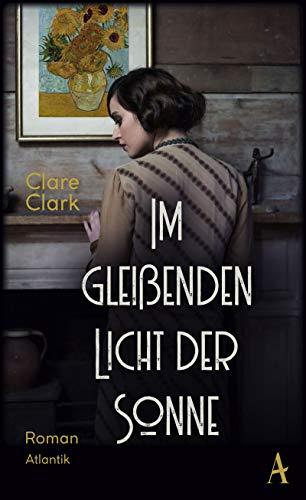 Im gleißenden Licht der Sonne: Roman