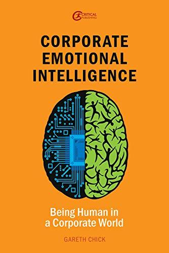 Corporate Emotional Intelligence: Being Human in a Corporate World