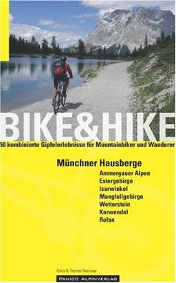 Bike & Hike Münchner Hausberge