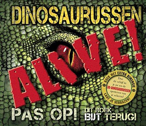 Dinosaurussen alive!