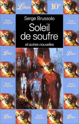 Soleil de soufre : et autres nouvelles