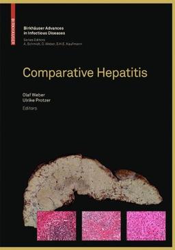 Comparative Hepatitis (Birkhäuser Advances in Infectious Diseases)