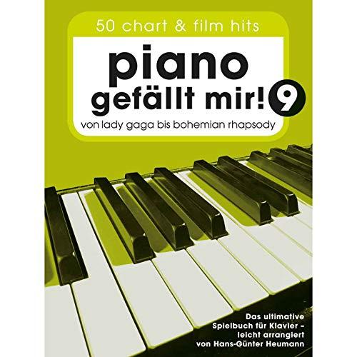 Piano gefällt mir! - 50 Chart und Film Hits - Band 9 (Notenbuch Spiralbindung): Noten, Songbook für Klavier