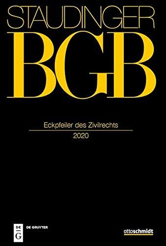 Eckpfeiler des Zivilrechts (J. von Staudingers Kommentar zum Bürgerlichen Gesetzbuch mit Einführungsgesetz und Nebengesetzen)