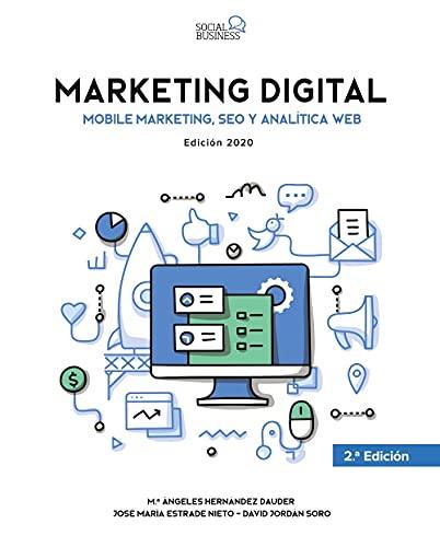 Marketing Digital. Mobile Marketing, SEO y Analítica Web (SOCIAL MEDIA)