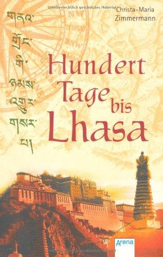 Hundert Tage bis Lhasa