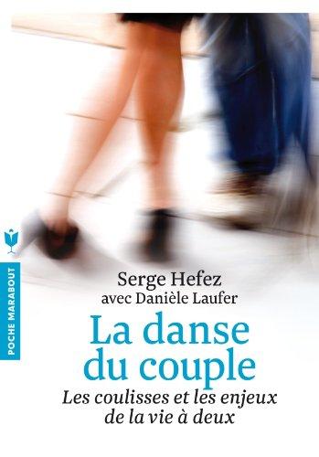 La danse du couple : les coulisses et les enjeux de la vie à deux