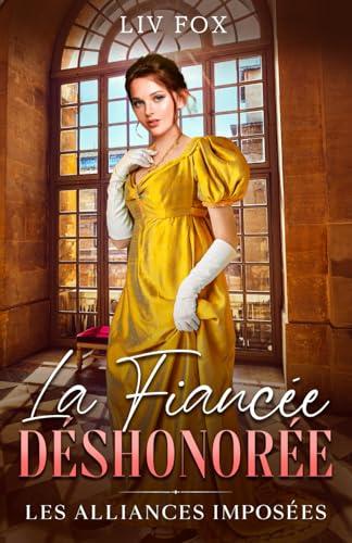 La Fiancée Déshonorée