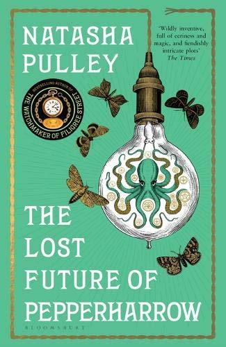 The Lost Future of Pepperharrow (Watchmaker of Filigree Street2)