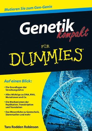 Genetik kompakt für Dummies (Fur Dummies)