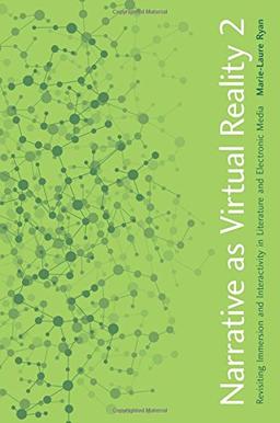 Narrative as Virtual Reality 2: Revisiting Immersion and Interactivity in Literature and Electronic Media (Parallax: Re-Visions of Culture and Society (Paperback))