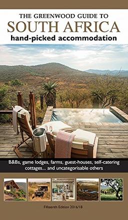 The Greenwood Guide to South Africa: Hand-Picked Accommodation (15th Edition)