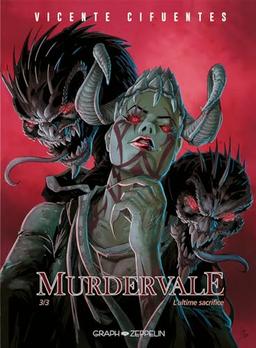 Murdervale. Vol. 3. L'ultime sacrifice