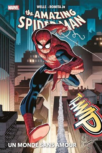 Amazing Spider-Man. Vol. 1. Un monde sans amour