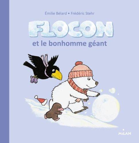 Flocon et le bonhomme géant