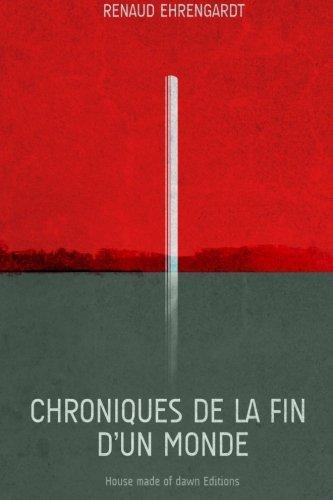 Chroniques de la fin d'un monde