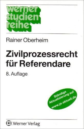 Zivilprozessrecht für Referendare