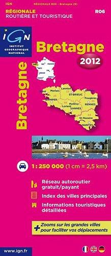 Bretagne 2012. 1 : 250 000: Carte haute précision et lisibilité optimale / Tous les radars fixes / Nouvelle numérotation des routes / Inclus le plan détaillé de Rennes