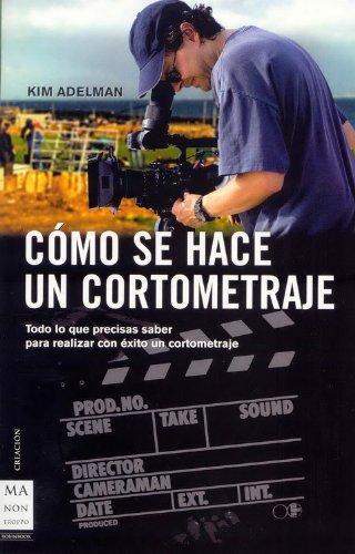 Cómo se hace un cortometraje (Ma Non Troppocreacion)