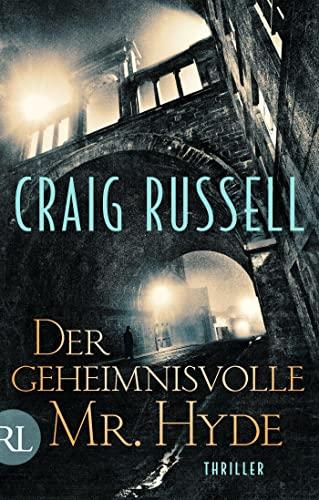 Der geheimnisvolle Mr. Hyde: Thriller