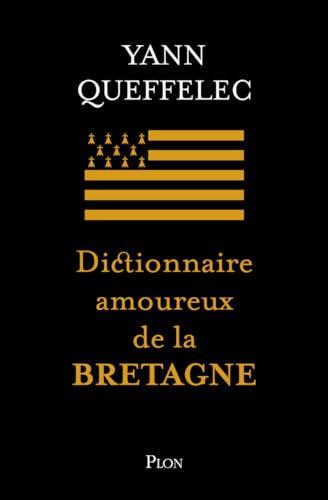 Dictionnaire amoureux de la Bretagne