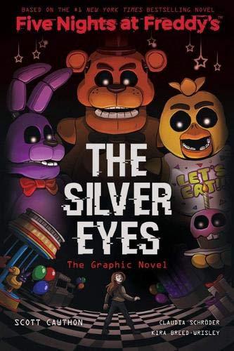 Five Nights at Freddies: The Silver Eyes: A Graphic Novel (Five Nights at Freddy's)