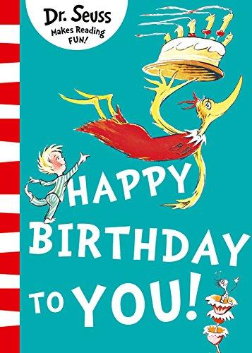 Happy Birthday to You! (Dr Seuss)