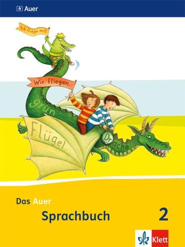 Das Auer Sprachbuch / Schülerbuch 2. Schuljahr: Ausgabe für Bayern - Neubearbeitung 2014