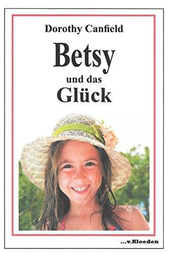 Betsy und das Glück