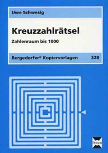 Kreuzzahlrätsel: Übungen zum Zahlenraum bis 1.000