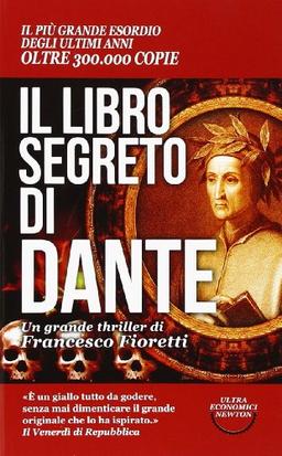 Il libro segreto di Dante. Il codice nascosto della Divina Commedia