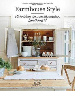 Farmhouse Style: Wohnideen im amerikanischen Landhausstil