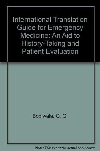 International Translation Guide for Emergency Medicine: An Aid to History-Taking and Patient Evaluation