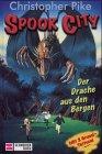 Spook City, Bd.12, Der Drache aus den Bergen