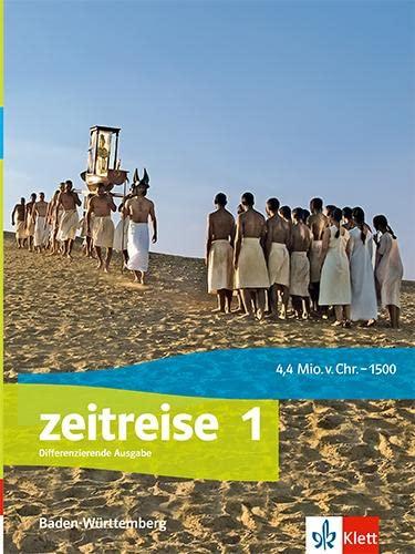 Zeitreise 1. Differenzierende Ausgabe Baden-Württemberg: Schulbuch Klasse 5/6