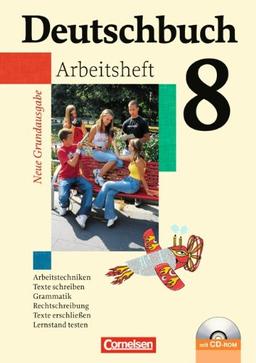 Deutschbuch - Neue Grundausgabe: 8. Schuljahr - Arbeitsheft mit Lösungen und Übungs-CD-ROM: Sprach- und Lesebuch